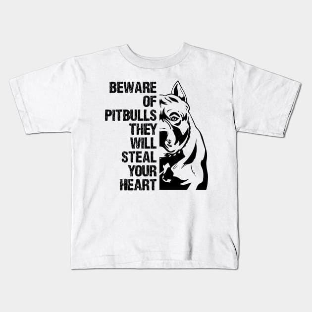 Beware Of Pitbulls They Will Steal Your Heart Kids T-Shirt by printalpha-art